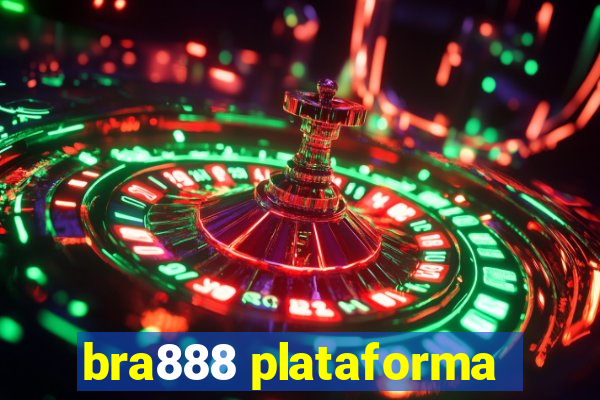 bra888 plataforma